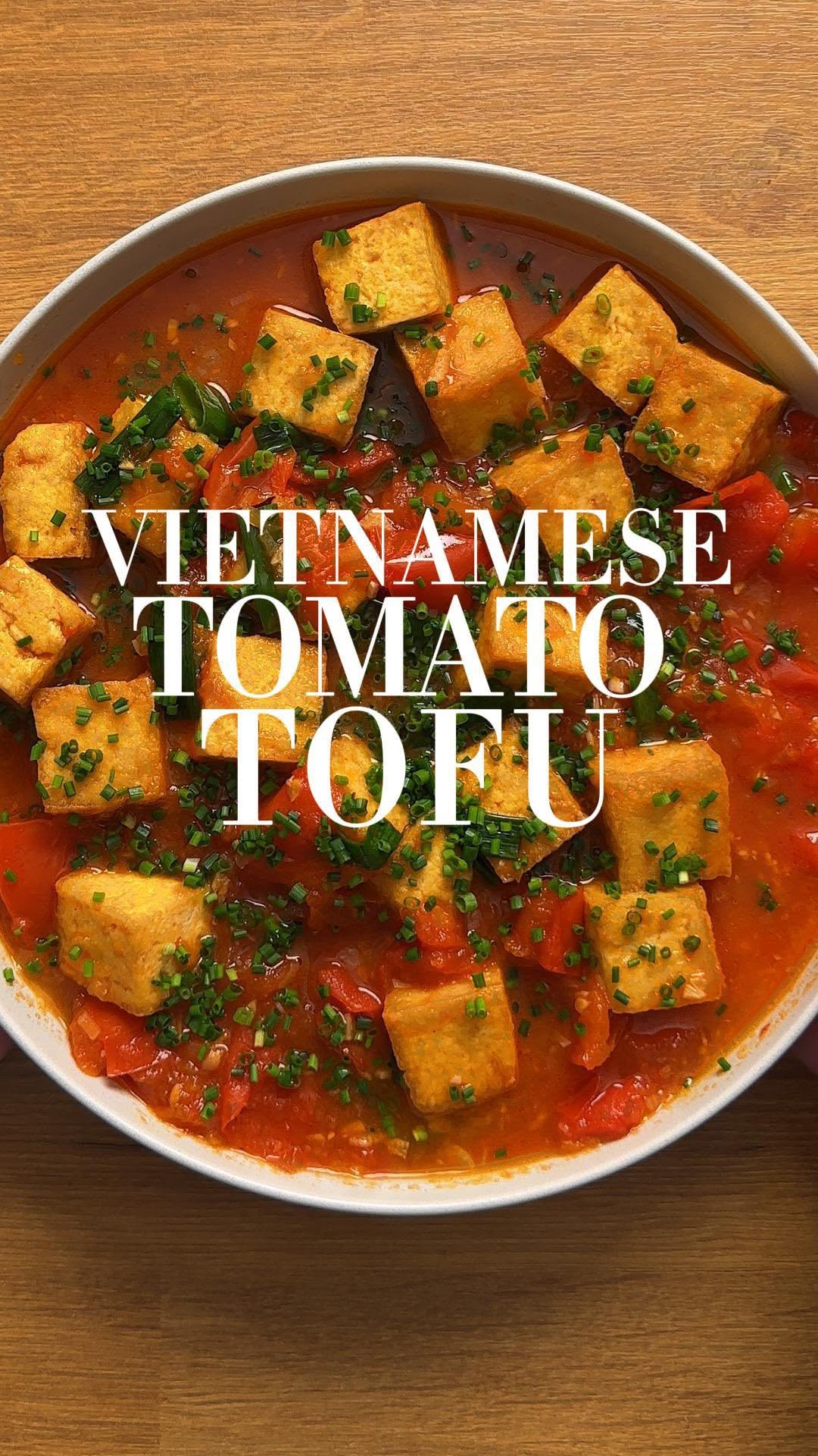Vietnamese Tomato Tofu by Gibbo Big Fat Cook