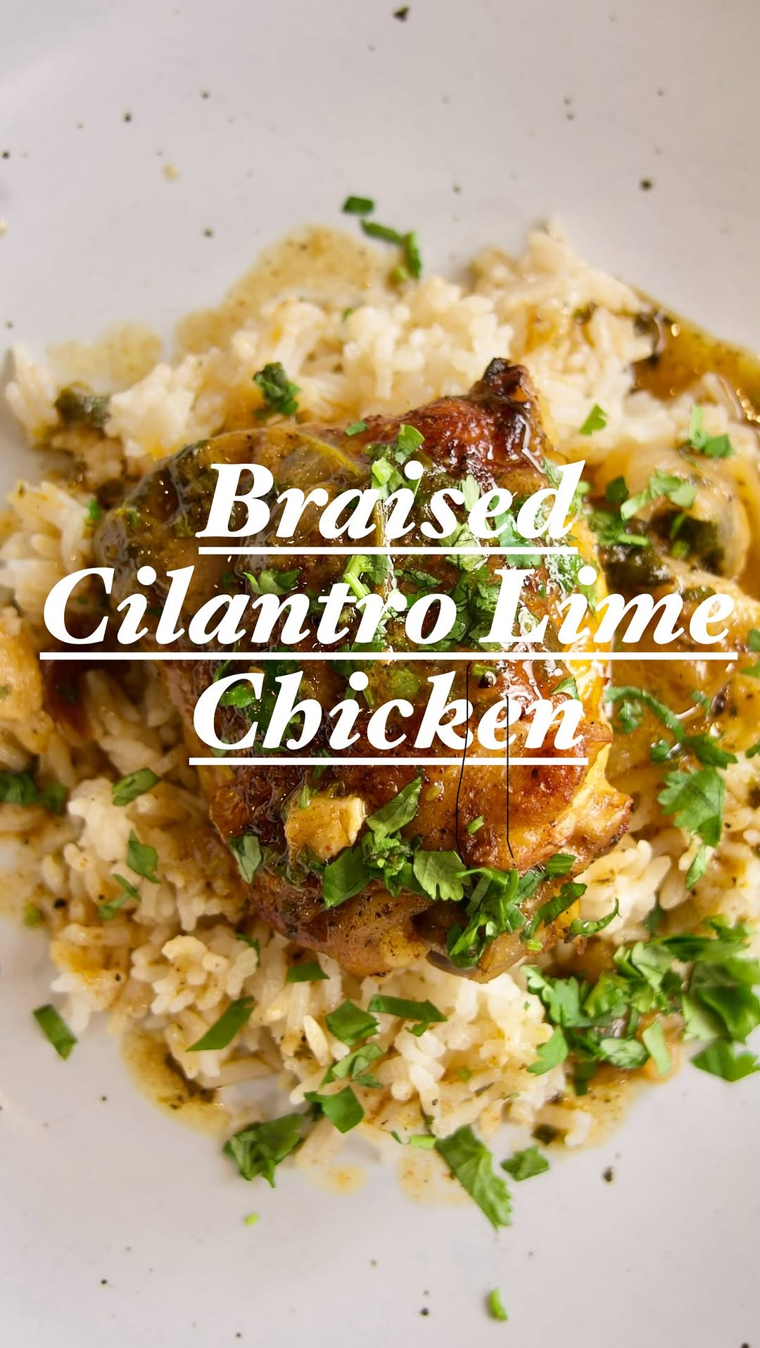 Braised Cilantro Lime Chicken by Byrontalbott